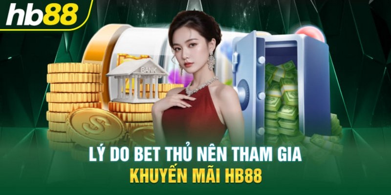 Vai trò của những sự kiện ưu đãi HB88 đối với người chơi